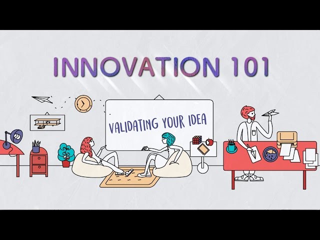 Innovation 101 Ep 2: Idea Validation