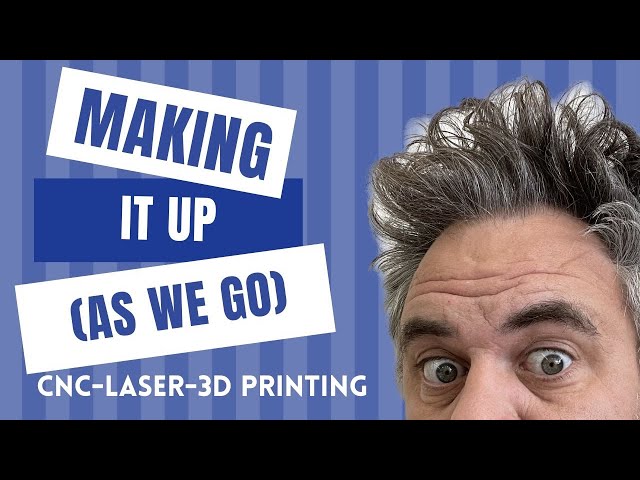 MAKING it up (as we go) Episode 3
