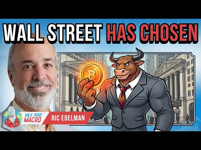 Bitcoin Is Inevitable… And Wall Street Is All-In w/ Ric Edelman