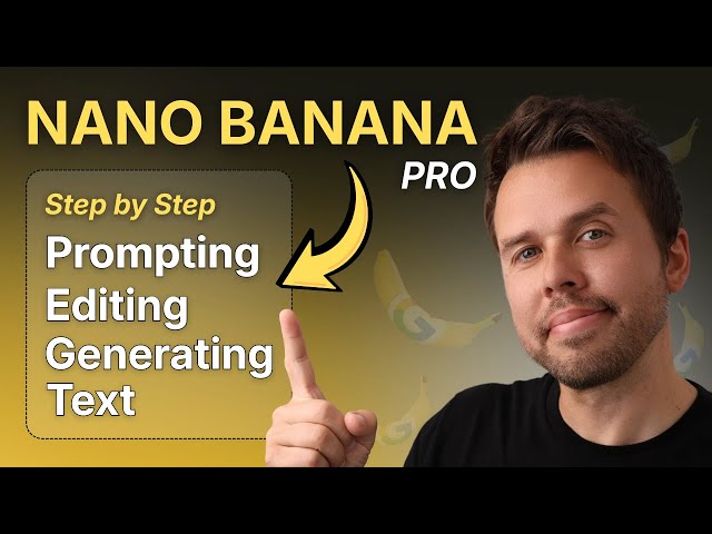 How To Use Nano Banana Pro (Tutorial)