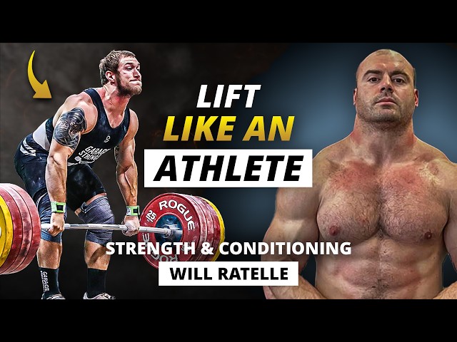 The BEST Way to Train for Strength, Speed & Size w/ Strength & Conditioning Coach Will Ratelle