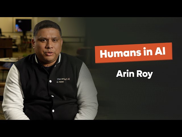 Arin Roy - Humans in AI