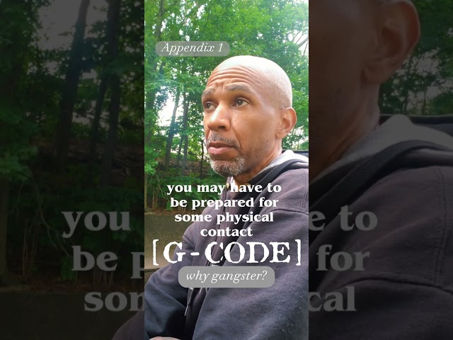 G-Code Appendix 1  - explaining gangster