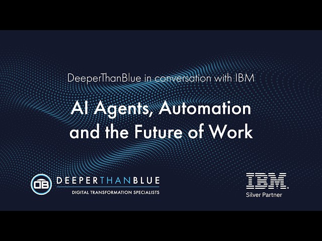 DTB in conversation with IBM - AI Agents, Automation and the Future of Work