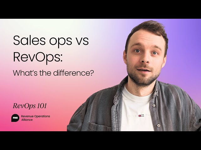 Revenue operations vs sales operations: What’s the difference?