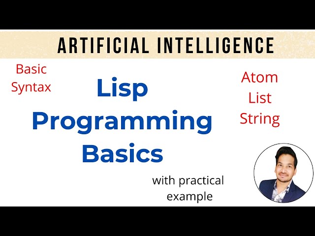 Lisp प्रोग्रामिंग ट्यूटोरियल शुरुआती लोगों के लिए हिंदी में | Lisp प्रोग्रामिंग बेसिक्स | Lisp ट्...