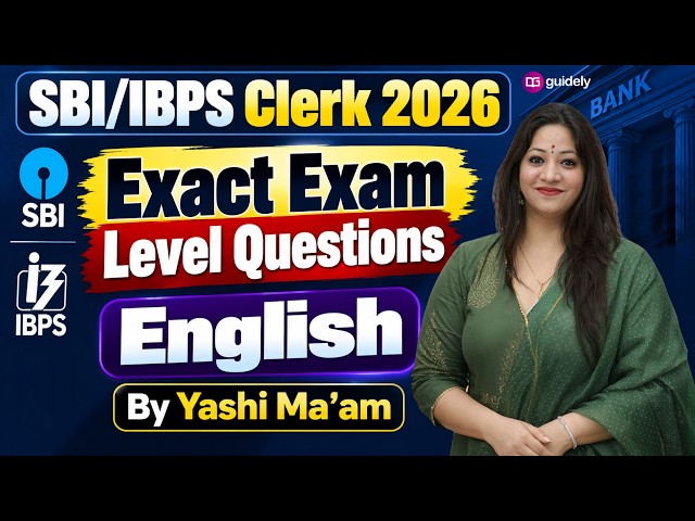 SBI/IBPS Clerk 2026 English | Exact Exam Level Questions | By Yashi Ma’am