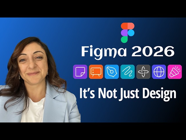 Everything New in Figma 2026 - Complete Beginner Tutorial to All Features