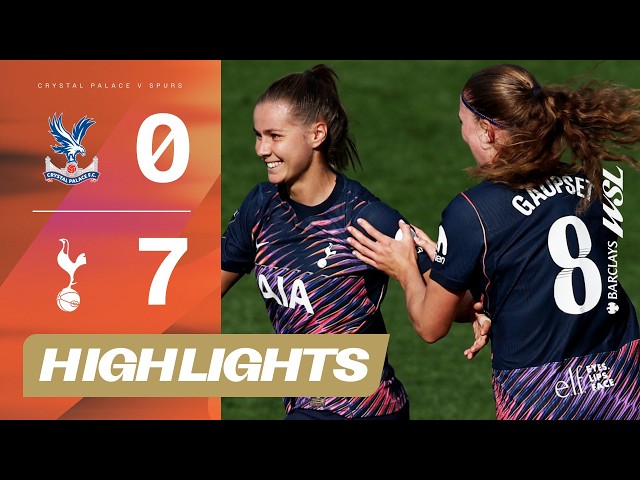 SEVEN-GOAL RAMPAGE! | Crystal Palace v Tottenham Hotspur Highlights | Barclays WSL 2026-27