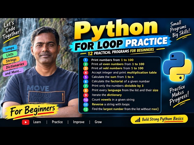 19. Python Loops for Beginners | 12 Practical Programs Step-by-Step