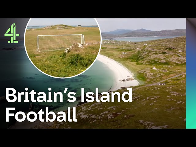 Britain's Most Remote Football Pitch: Eriskay, Outer Hebrides | Our Tiny Islands | Channel 4