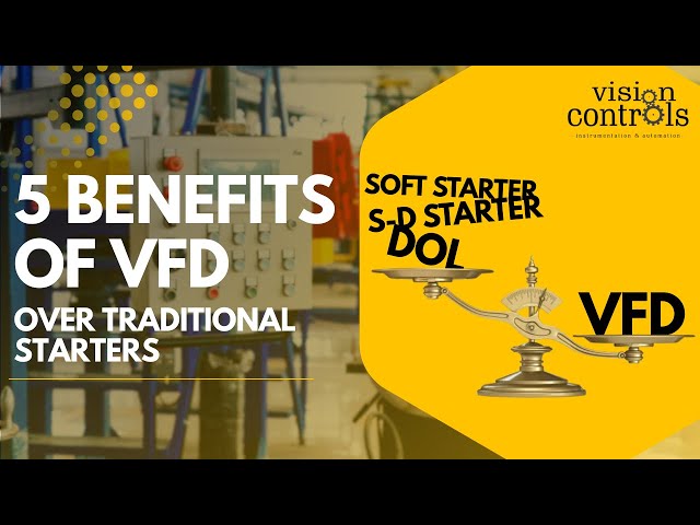 5 Benefits of VFD over Traditional starters #industrialautomation #visioncontrols