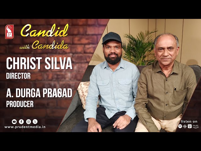 Christ Silva | A. Durga Prasad |  Candid with Candida | Ep. 119 | Prudent | 240925