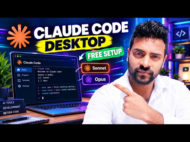 Claude Code Desktop Free Setup Tutorial for Beginners | Sonnet & Opus