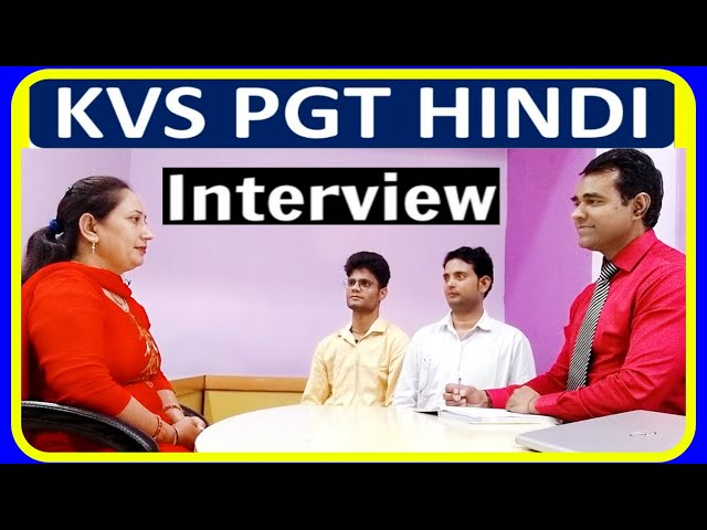 Kvs Pgt Hindi teacher Interview | Hindi subject interview | PD Classes