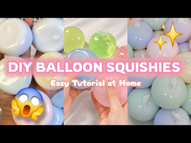 DIY Balloon Squishes✨️😱Super Easy Tutorial ♥️ Make your OWN Squishy Stress Balls♥️✨️Make at Home