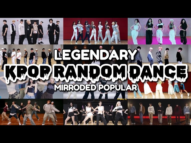 LEGENDARY | KPOP RANDOM DANCE MIRRORED -  POPULAR KPOP