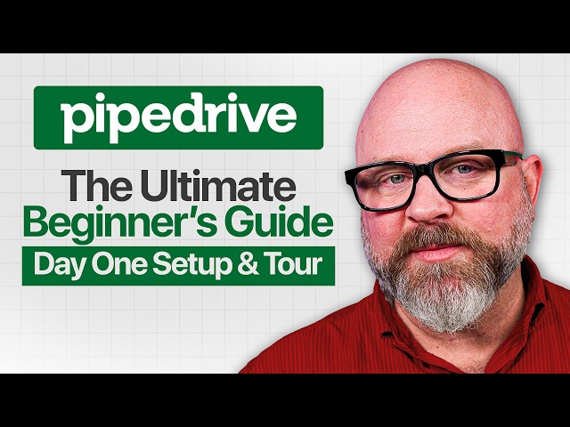 Pipedrive 101: Complete Beginner Setup and Platform Tour