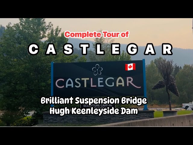 Castlegar, BC | Brilliant suspension bridge, BC | Hug Keenleyside Dam, Castlegar dam, BC 