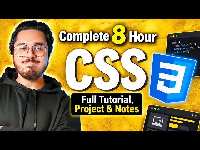 CSS Tutorial for Beginners | Complete CSS with Project, Notes & Code