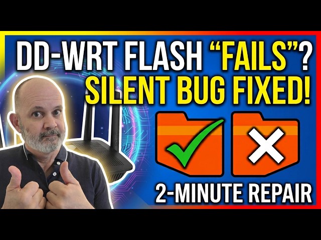 DD-WRT Upgrade Bug Solved! Why Your Flash "Fails" (And The Simple Fix)