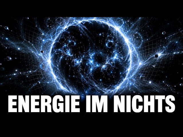 Was ist das Vakuum wirklich… und warum steckt der leere Raum voller Energie?