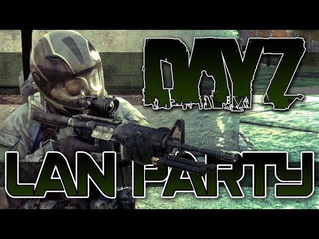 DayZ Standalone - Day One - LAN Party