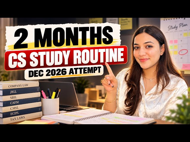 2 months study routine for CS dec 2026 attempt | Step by Step study strategy 