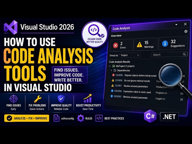 How to Use Code Analysis Tools in Visual Studio 2026 | C# & .NET