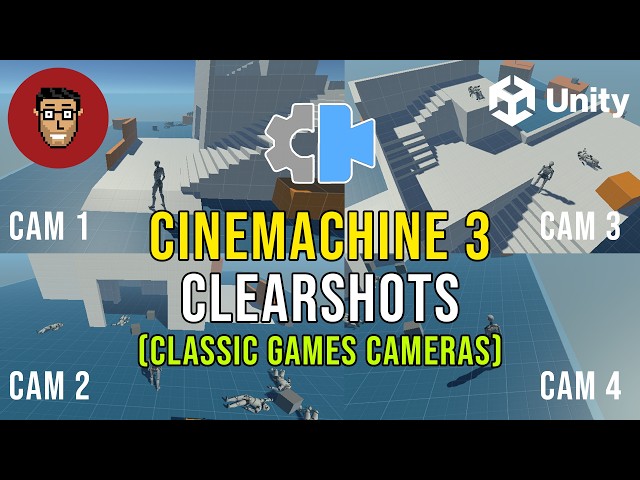 ClearShot & Fixed Cameras with Cinemachine 3 | Unity 6 Tutorial