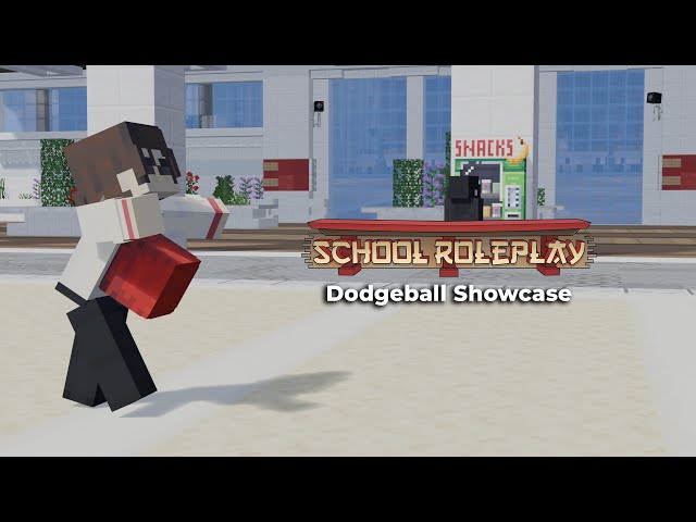 SchoolRP - Dodgeball Showcase