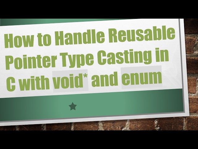 How to Handle Reusable Pointer Type Casting in C with void* and enum