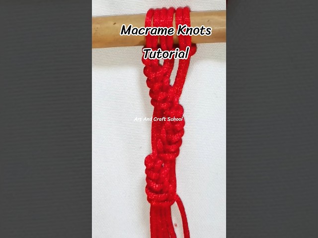 How to make handmade Macrame Knots Tutorial for Beginners #artandcraftschool7791#shorts #ideas#diy