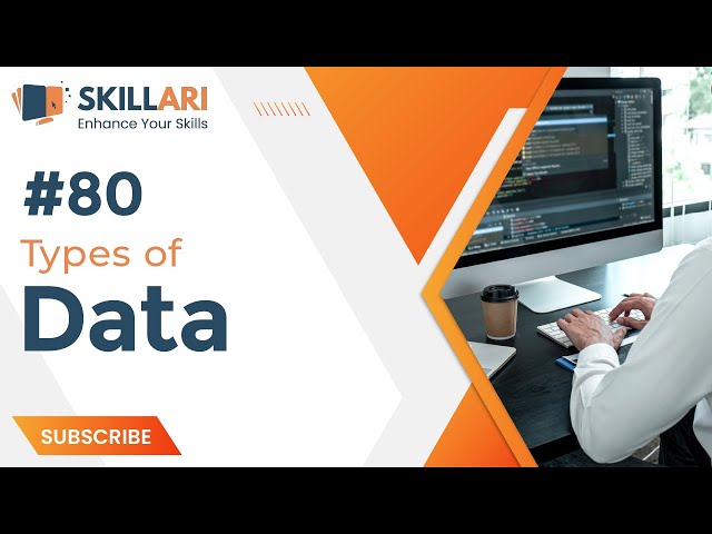 #80 - Types of Data | Data Science Course | What is Data Types | Data Types | E-Learning Course 2022