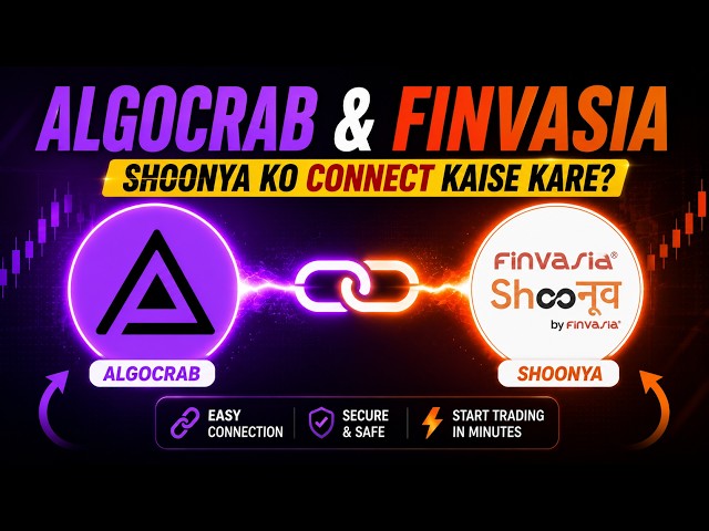 AlgoCrab ko Finvasia Shoonya se Connect Kaise Kare? | Complete Setup Guide