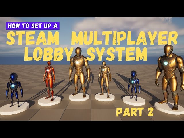 How To Create A Steam Multiplayer Lobby System - Part 2 - Unreal Engine 5 Tutorial