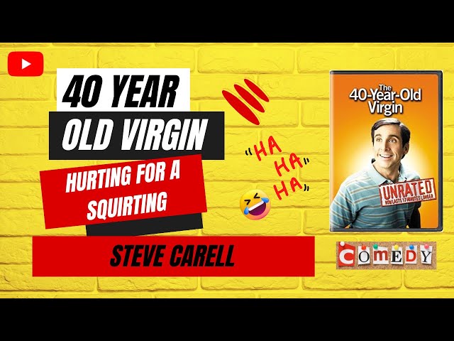 THE 40 YEAR OLD VIRGIN: HURTING FOR A SQUIRTING #stevecarell #shorts