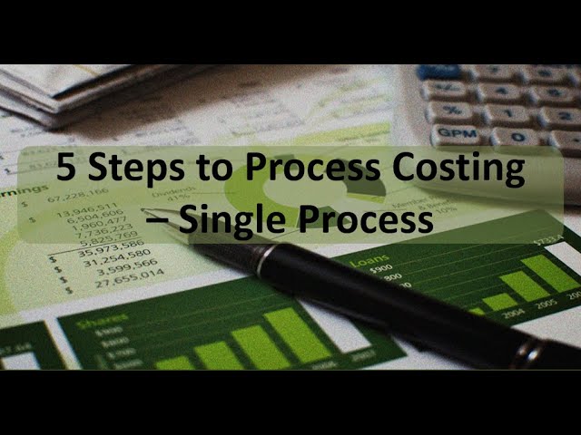 Process Costing: 5 Steps to Complete Process Costing