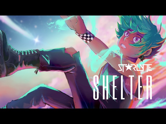 STARLYTE - Shelter | Porter Robinson & Madeon Cover