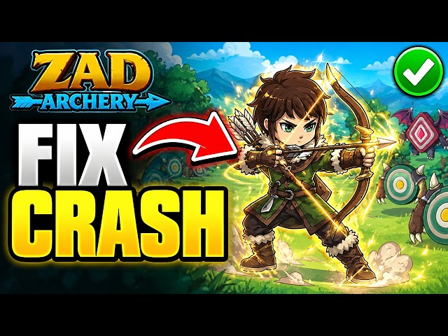 How To Fix Zad Archery Crashing On Steam
