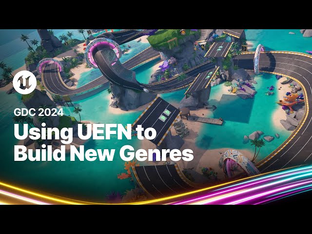 Using UEFN to Build New Genres | GDC 2024