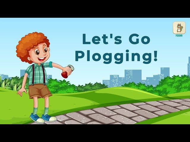 What is plogging? | Video for kids | Foonaapp
