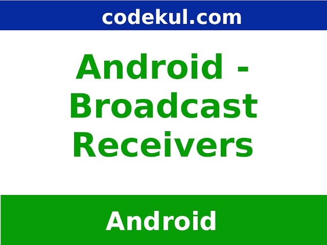 Android Tutorial 2019 - Android Broadcast Reciever