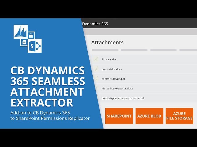 Move attachments from D365 automatically with CB Dynamics 365 Seamless Attachment Extractor