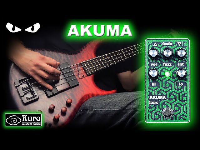 Kuro Custom Audio AKUMA Fuzz - 𝗕𝗔𝗦𝗦 𝗗𝗲𝗺𝗼