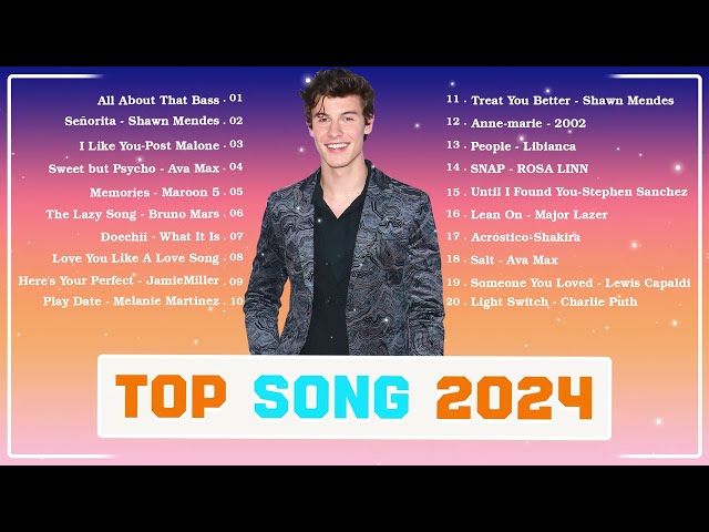 Top Songs 2024 ~ Miley Cyrus, Maroon 5, Justin Bieber, Clean Bandit,....