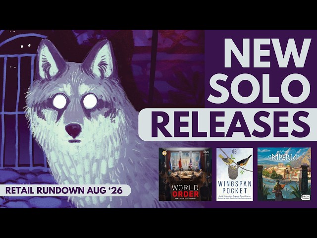 Retail Rundown Ep.9: Top Solo Board Games Available Now! (August 2026)