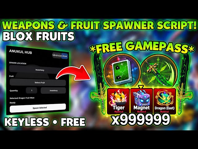 [FREE🐲] New Blox Fruits Weapons & Fruit Spawner Script - ANUKUL HUB | FREE DRAGON | KEYLESS| WORKING