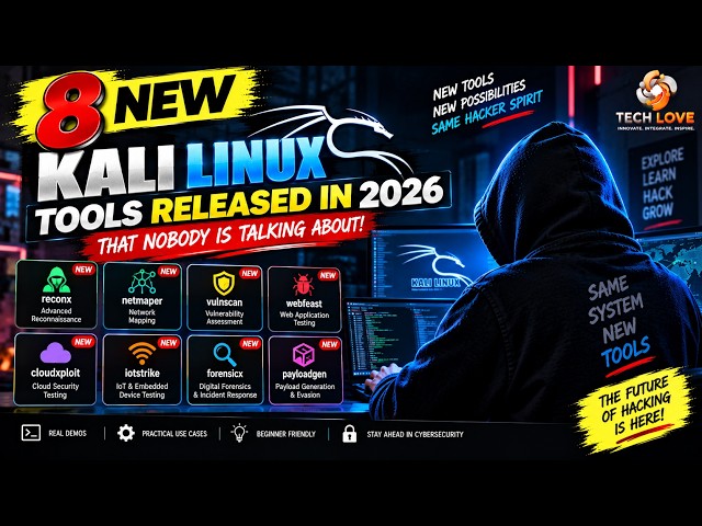 8 New Kali Linux Tools in 2026 You Need to Know!