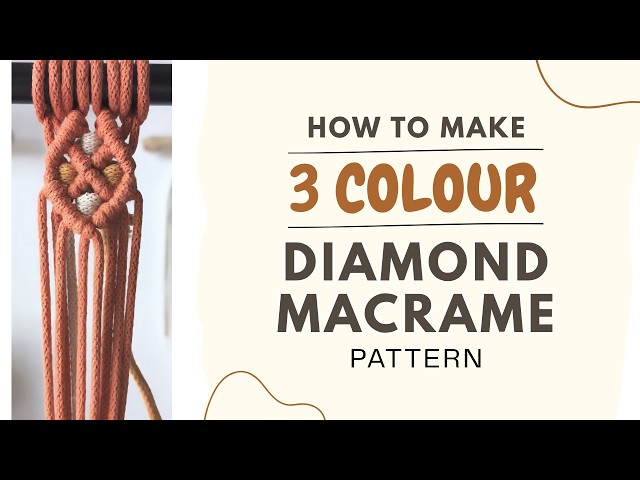 3 Colour Diamond Macrame Pattern | Easy Step-by-Step Tutorial